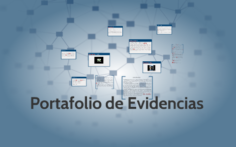 Portafolio de Evidencias by on Prezi