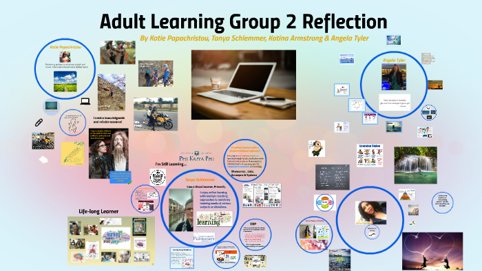 Adult Learning Group Reflection by Tanya Schlemmer on Prezi