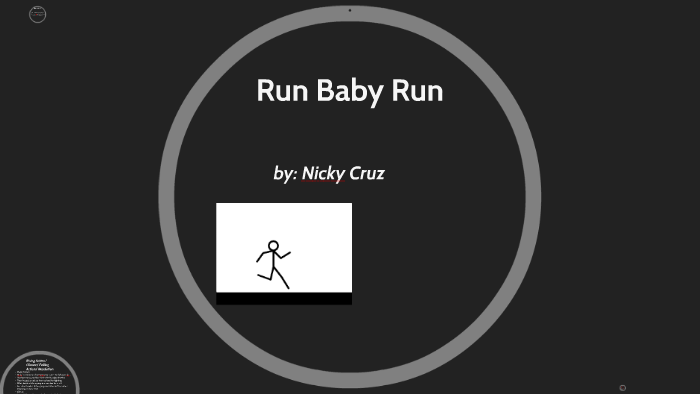 Run Baby Run By Jeremy Scheffler