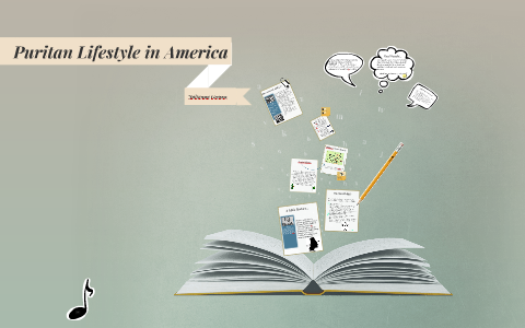 Puritan Lifestyle in America by Julianna Grasso on Prezi