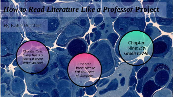How to Read Literature like a Professor Project by Katie Preston on Prezi