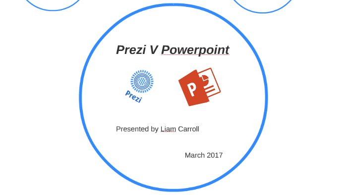 Prezi V Powerpoint by Liam Carropll on Prezi