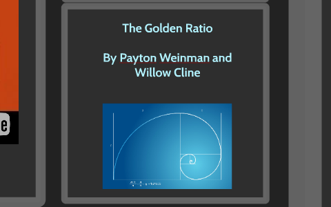The golden Ratio by Payton Weinman on Prezi