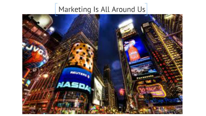 Marketing - Chapter 1: Marketing Is All Around Us by Kevin Krizan on Prezi