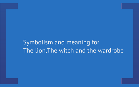Christian Symbolism in The Lion, the Witch and the Wardrobe