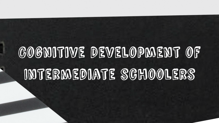 Cognitive development clearance of intermediate schoolers