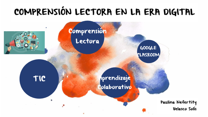 Comprensión Lectora en la Era Digital by Pau Zoliz on Prezi