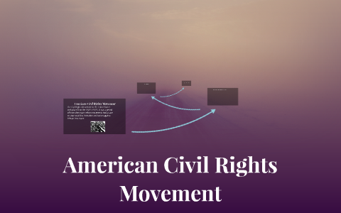 American Civil Rights Movement by yassel hernandez on Prezi