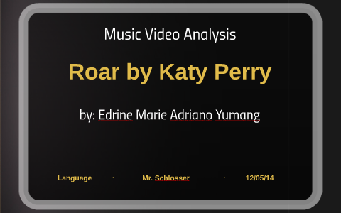 Roar by Katy perry Analysis