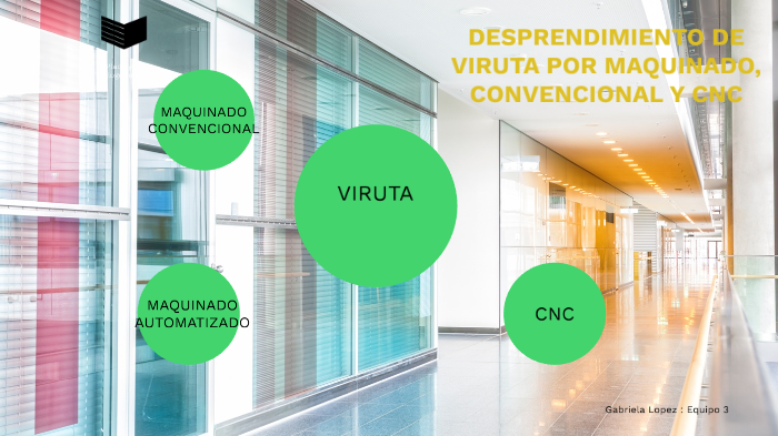 Desprendimiento de viruta por maquinado, convencional y CNC by Gabriela