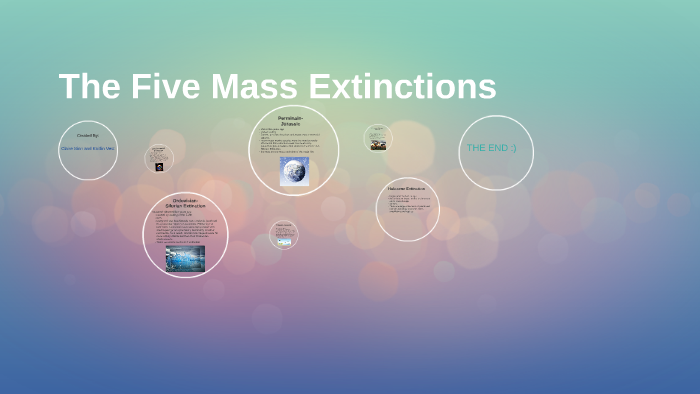 The Five Mass Extinctions by Kaitlin Vest on Prezi
