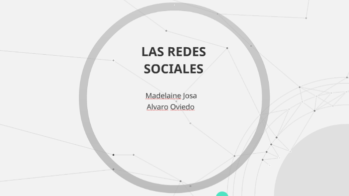 LAS REDES SOCIALES by Paola Josa on Prezi