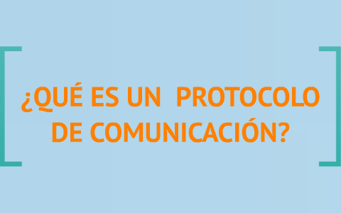 Un protocolo de comunicación es by Lizbeth Zatarain on Prezi