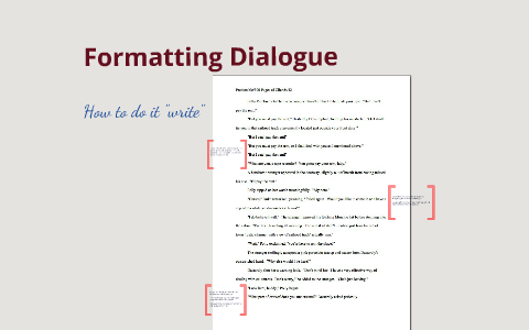 formatting dialogue in creative writing