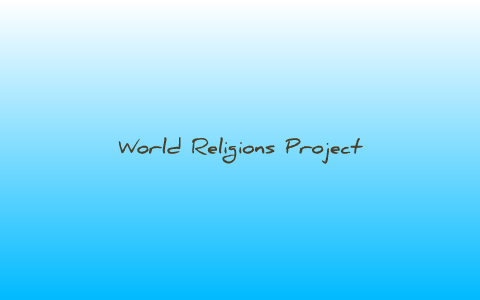 World Religions Project by kevin gil