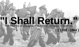 I Shall Return By Brenna Deedrick