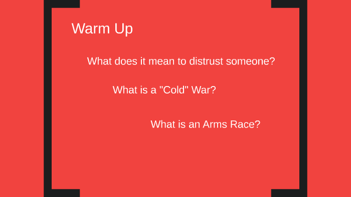 The Cold War by C C on Prezi
