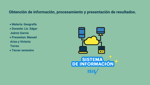 obtencion de informacion, procesamiento y presentación de resultados by ...