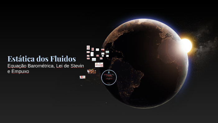Estática dos Fluidos by Vítor Barra on Prezi