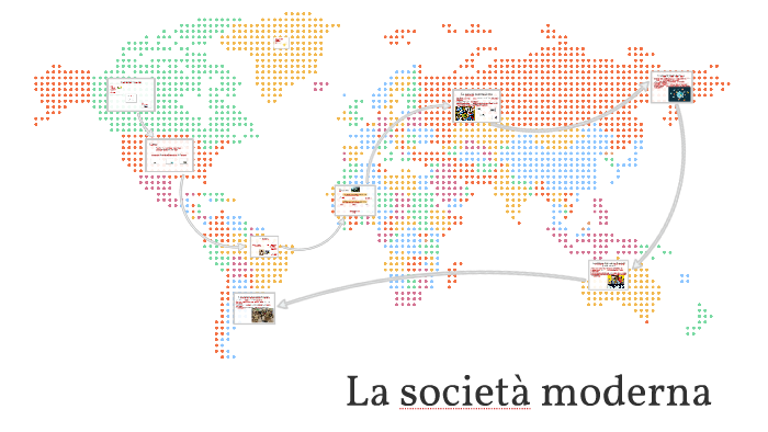 La società moderna by chiara lantieri on Prezi