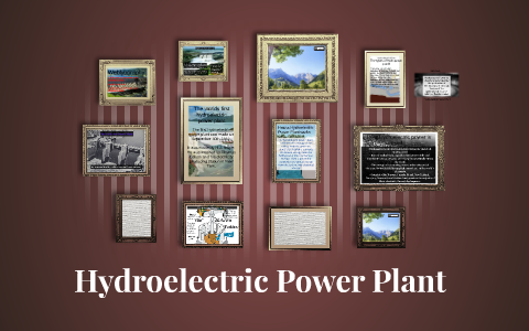 Hydroelectric Power Plant by colby crow on Prezi