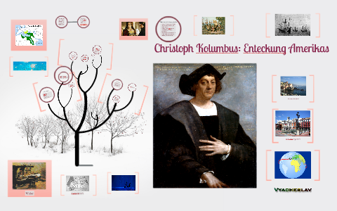 Christoph Kolumbus By Slava Oo On Prezi