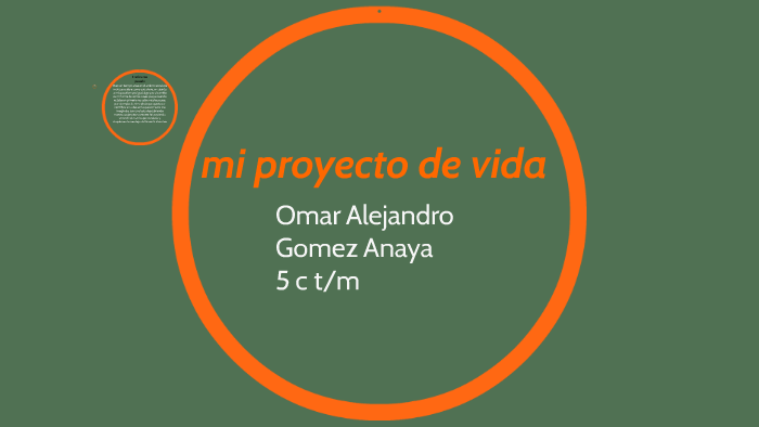 mi proyecto de vida by omar G Gomez on Prezi