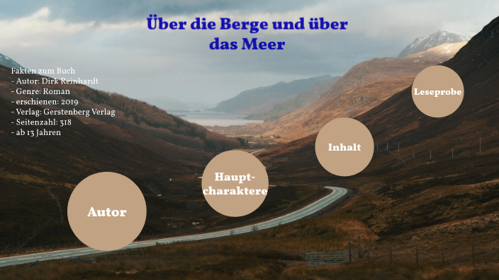 Über die Berge und über das Meer by levin palm on Prezi
