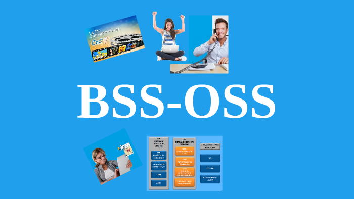 BSS-OSS by JAIME VELASCO on Prezi