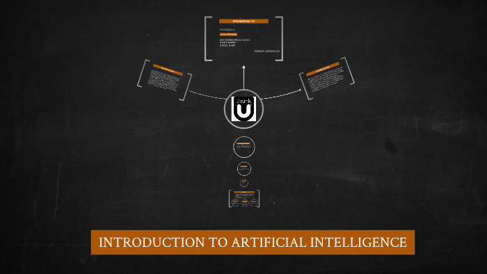 INTRODUCTION TO ARTIFICIAL INTELLIGENCE by Bilal Hafeez on Prezi