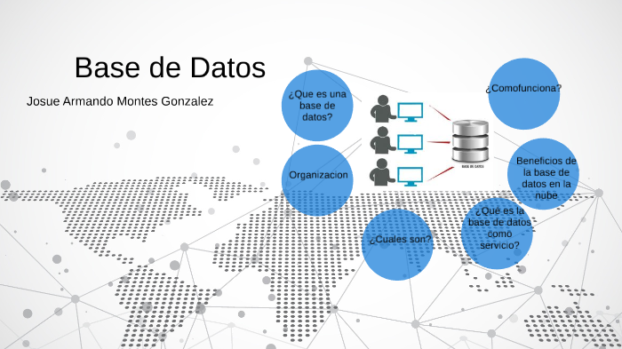 base de datos by Josue Montes on Prezi