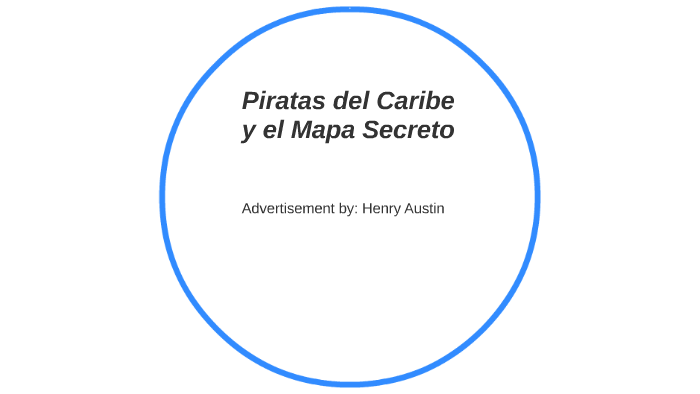 Piratas Del Caribe Y El Mapa Secreto By Henry Austin