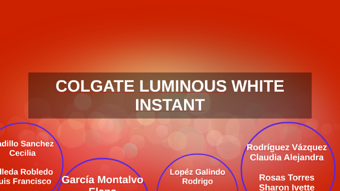 Colgate Luminous White Instant By Sandra Velazquez