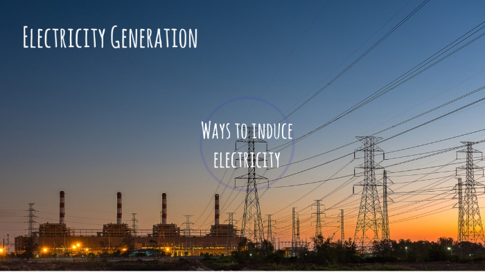 Electricity Generation by Lee See Long on Prezi