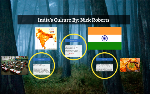 India's Culture by BillyBob Jones on Prezi