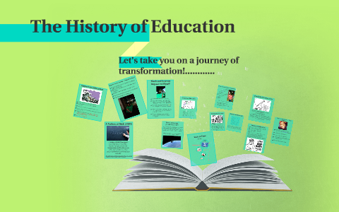 The History of Education by rebecca williams on Prezi