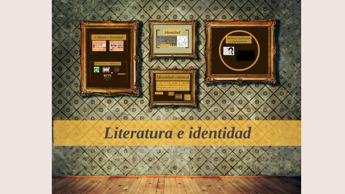 2. Literatura e identidad by Carolina Campos on Prezi