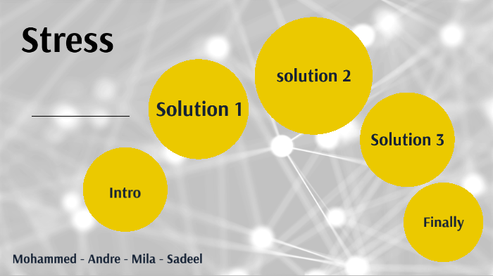 stress by Sa ahmed on Prezi