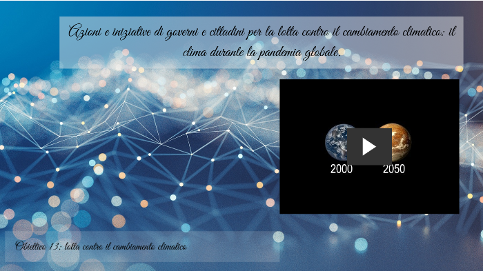 tesina cambiamento climatico by MARIANGELA COPPOLA on Prezi