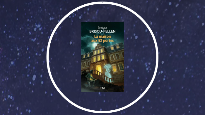 La maison aux 52 portes by Thomas Anciaux on Prezi