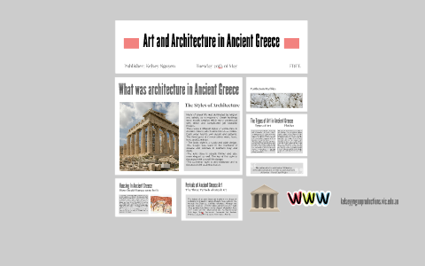 Art and Architecture in Ancient Greece by Kelsey Nguyen on Prezi