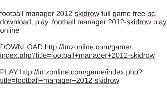 Download Game Football Manager 2012 Full Version