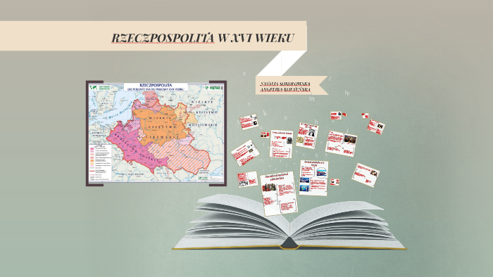 RZECZPOSPOLITA W XVI WIEKU by Natalia Sokołowska on Prezi