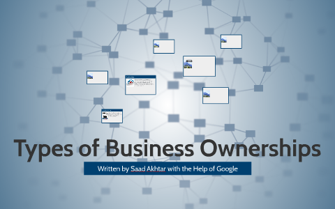 Types Of Business Ownerships By Saad Akhtar On Prezi