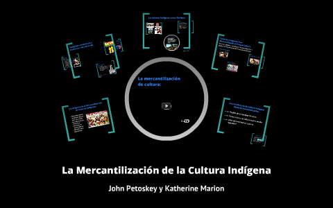 La Mercantilizacion de la Cultura Indigena by Katherine Marion on