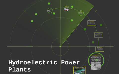 Hydroelectric Power Plants by Leyland Edmonds on Prezi