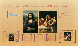 comparison of renaissance and baroque Free essay: the baroque and renaissance periods are two different periods the renaissance period rolled into the baroque era there were changes made over. comparison of renaissance and baroque Free essay: the baroque and renaissance periods are two different periods the renaissance period rolled into the baroque era there were changes made over.
