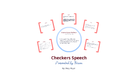 Checkers Speech - Nixon By Mary Moyer On Prezi