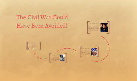 how could the civil war have been avoided essay