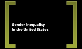 gender inequality united states essay gender inequality united states essay